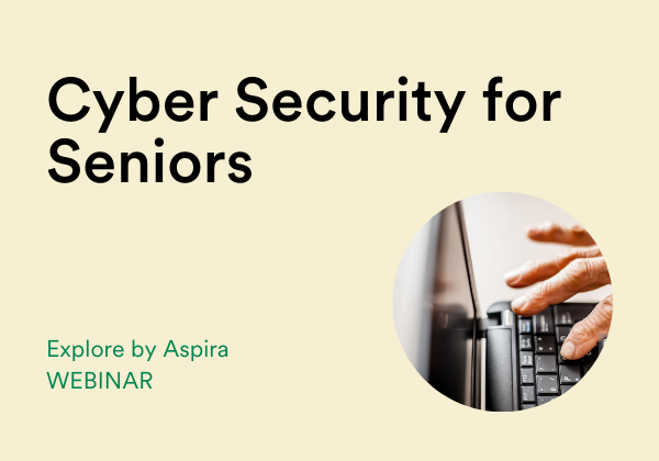 Cyber Security for Seniors